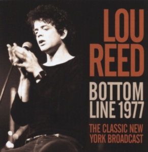 Reed Lou - Bottom Line (Live Broadcast 1977) in the group Minishops / Lou Reed at Bengans Skivbutik AB (4078482)