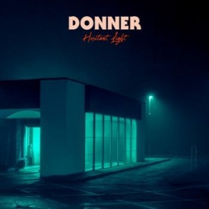 Donner - Hesitant Light (Indie Exclusive) in the group VINYL / Pop at Bengans Skivbutik AB (4080774)