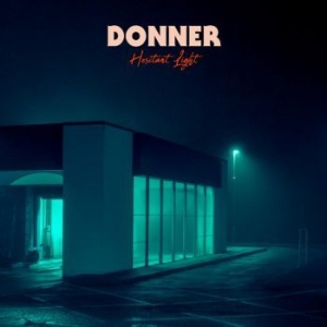 Donner - Hesitant Light (Indie Exclusive) in the group VINYL / Pop-Rock,Reggae at Bengans Skivbutik AB (4080774)