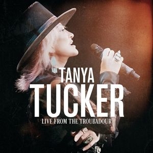 Tanya Tucker - Live From the Troubadour in the group VINYL at Bengans Skivbutik AB (4084816)