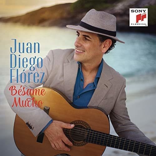Juan Diego Florez - Besame Mucho in the group CD / Klassiskt at Bengans Skivbutik AB (4086787)