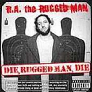 R.A. The Rugged Man - Die Rugged Man Die in the group VINYL / Hip Hop at Bengans Skivbutik AB (4087148)