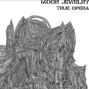 Moor Jewelry - True Opera in the group VINYL / Rock at Bengans Skivbutik AB (4088109)