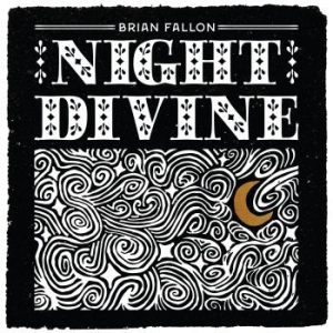 Fallon Brian - Night Divine in the group CD / Upcoming releases / Country at Bengans Skivbutik AB (4088121)