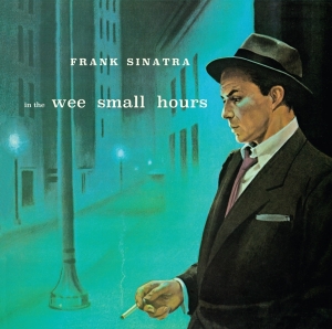 Frank Sinatra - In The Wee Small Hours in the group CD / Country at Bengans Skivbutik AB (4088435)