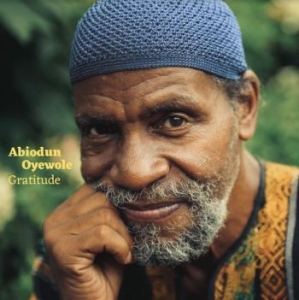 Oyewole Abiodun - Gratitude in the group CD / Hip Hop at Bengans Skivbutik AB (4090332)