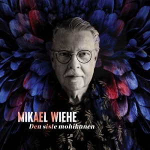 Mikael Wiehe - Den Siste Mohikanen in the group CD / Pop-Rock at Bengans Skivbutik AB (4090366)