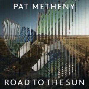 Pat Metheny - Road To The Sun in the group VINYL / Klassiskt at Bengans Skivbutik AB (4090368)