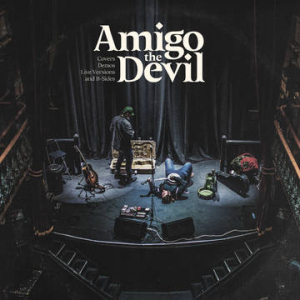 Amigo The Devil - Covers Demos Live Versions B-Sides in the group OTHER / / at Bengans Skivbutik AB (4091115)