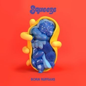 Born Ruffians - Squeeze in the group OUR PICKS / Record Store Day / RSD-21 at Bengans Skivbutik AB (4092027)