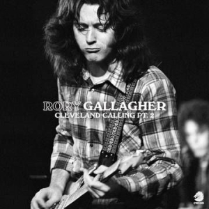 Rory Gallagher - Cleveland Calling Part 2 (RSD Vinyl) in the group Campaigns / Record Store Day / Record Store Day 2021 / RSD 2021 Drop 2 at Bengans Skivbutik AB (4092061)