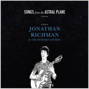 Various artists - Songs From The Astral Plane,Vol.1: Tribute To Jonathan Richman& Modern Lovers (B in the group OTHER / Pending at Bengans Skivbutik AB (4092277)