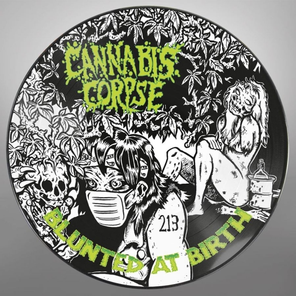 Cannabis Corpse - Blunted At Birth (Picture Vinyl Lp) in the group VINYL / Hårdrock at Bengans Skivbutik AB (4094910)