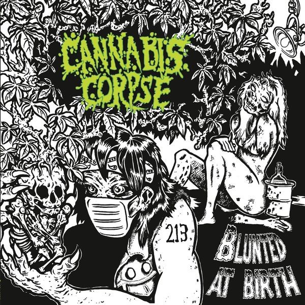 Cannabis Corpse - Blunted At Birth (Digipack) in the group CD / Hårdrock/ Heavy metal at Bengans Skivbutik AB (4094924)