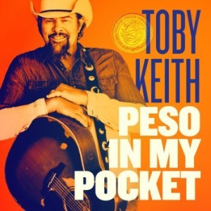 Toby Keith - Peso In My Pocket in the group VINYL / Country at Bengans Skivbutik AB (4095117)