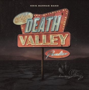 Kris Barras Band - Death Valley Paradise in the group CD / Pop-Rock at Bengans Skivbutik AB (4095159)