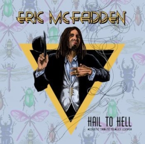 Mcfadden Eric - Hail To Hell - Acoustic Tribute To in the group CD / Pop-Rock at Bengans Skivbutik AB (4095162)