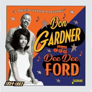 Don & Dee Dee Ford Gardner - Need Your Loving 1954-1962 in the group OTHER / Övrigt /  at Bengans Skivbutik AB (4095839)