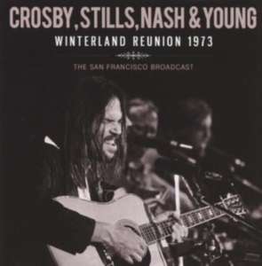 Crosby Stills Nash And Young - Winterland Reunion (Live Broadcast in the group CD / Pop-Rock at Bengans Skivbutik AB (4095889)