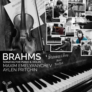Emelyanychev Maxim / Aylen Pritchin - Brahms: Sonatas For Piano & Violin in the group CD / Klassiskt,Övrigt at Bengans Skivbutik AB (4096073)