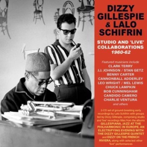 Gillespie Dizzy & Lalo Schifrin - Studio And Live Collaborations 1960 in the group CD / Jazz/Blues at Bengans Skivbutik AB (4096353)