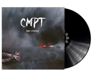 Cmpt - Krv I Pepeo (Black Vinyl Lp) in the group VINYL / Hårdrock/ Heavy metal at Bengans Skivbutik AB (4097478)