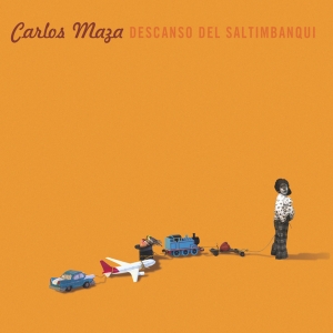 Maza Carlos - Descanso Del Saltimbanqui in the group CD / Jazz at Bengans Skivbutik AB (4097546)