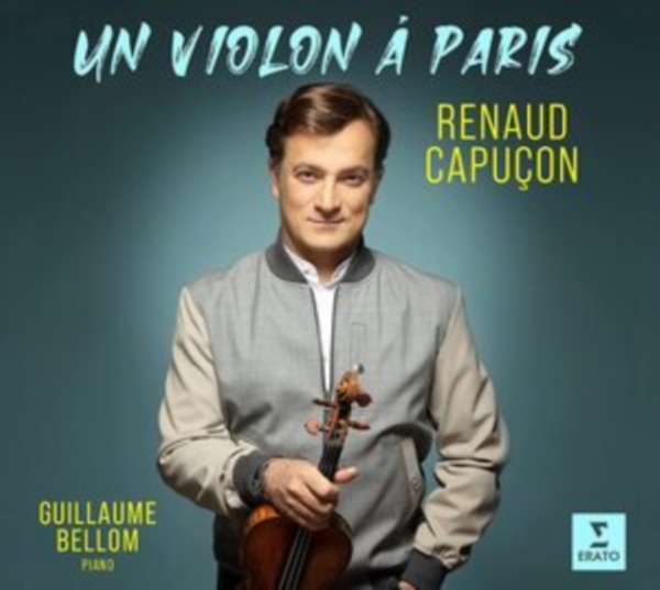 Renaud Capuçon - Un Violon à Paris (Vinyl) in the group VINYL / Klassiskt at Bengans Skivbutik AB (4098136)