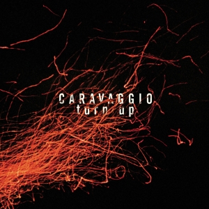 Caravaggio - Turn Up in the group CD / Jazz at Bengans Skivbutik AB (4098147)