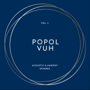 Popol Vuh - Vol. 2  - Acoustic & Ambient S in the group OUR PICKS / Black Friday 2022 Nov at Bengans Skivbutik AB (4099772)