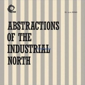 Kirchin Basil - Abstractions Of The Industrial Nort in the group VINYL / Upcoming releases / Pop at Bengans Skivbutik AB (4100132)