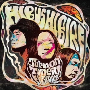 Hibushibire - Turn On Tune In Freak Out! in the group VINYL / Pop at Bengans Skivbutik AB (4100155)