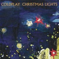 COLDPLAY - CHRISTMAS LIGHTS (VINYL SINGLE in the group VINYL / Elektroniskt,World Music,Övrigt at Bengans Skivbutik AB (4100219)