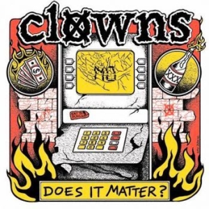 Clowns - Does It Matter in the group VINYL / Rock at Bengans Skivbutik AB (4101508)