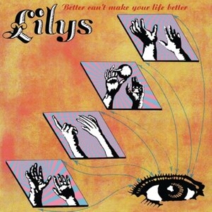 Lilys - Better Can't Make Your Life Better in the group VINYL / Pop-Rock at Bengans Skivbutik AB (4101519)