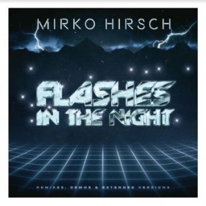 Hirsch Mirko - Flashes In The Night - Ermixes Demo in the group CD / Pop-Rock at Bengans Skivbutik AB (4101824)