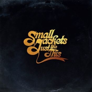 Small Jackets - Just Like This in the group CD / Hårdrock/ Heavy metal at Bengans Skivbutik AB (4103420)