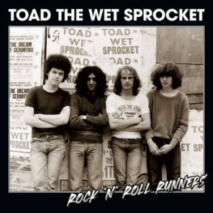 Toad The Wet Sprocket - Rock N Roll Runners (Slipcase) in the group CD / Hårdrock/ Heavy metal at Bengans Skivbutik AB (4103665)
