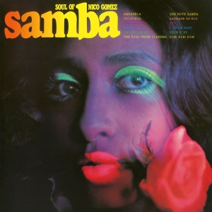 Gomez Nico - Soul Of Samba in the group VINYL / Jazz at Bengans Skivbutik AB (4109489)