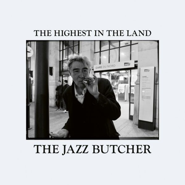 The Jazz Butcher - Highest In The Land in the group VINYL / Rock at Bengans Skivbutik AB (4111005)