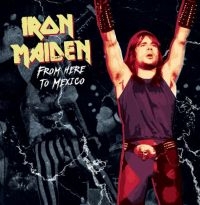 Iron Maiden - From Here To Mexico in the group OTHER / MK Test 9 LP at Bengans Skivbutik AB (4111236)