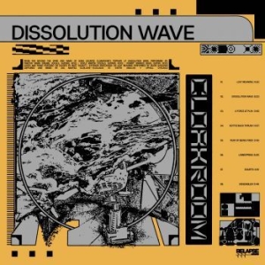 Cloakroom - Dissolution Wave (Yellow) in the group VINYL / Rock at Bengans Skivbutik AB (4112149)