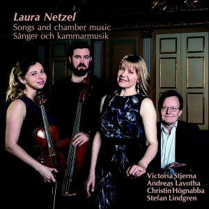 Netzel Laura - Songs And Chamber Music in the group Externt_Lager / at Bengans Skivbutik AB (4112288)