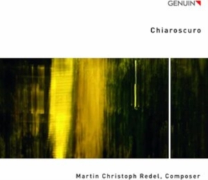 Redel Martin Christoph - Chiaroscuro in the group Externt_Lager / at Bengans Skivbutik AB (4112849)