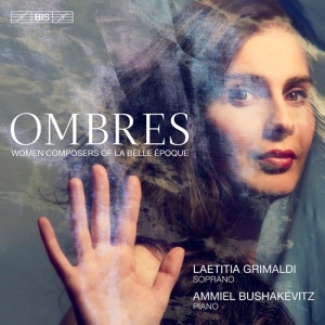 Melanie Bonis Cecile Chaminade Ma - Ombres: Women Composers Of La Belle in the group MUSIK / SACD / Klassiskt at Bengans Skivbutik AB (4112871)