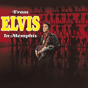 Elvis Presley - From Elvis In Memphis in the group OUR PICKS / Most wanted classics on CD at Bengans Skivbutik AB (4112928)