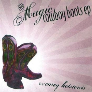 Kotsionis Carey - Magic Cowboy Boots Ep in the group CD / Rock at Bengans Skivbutik AB (4113315)