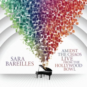 Sara Bareilles - Amidst The Chaos: Live From The Hollywood Bowl in the group CD / Pop at Bengans Skivbutik AB (4114477)