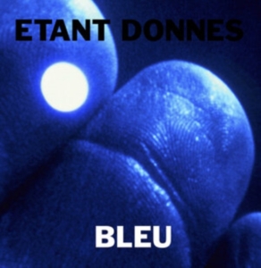 Etant Donnes - Bleu in the group VINYL / Pop-Rock at Bengans Skivbutik AB (4114840)