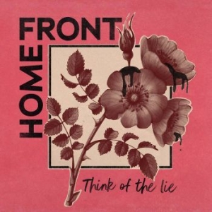 Home Front - Think Of The Lie in the group VINYL / Rock at Bengans Skivbutik AB (4114841)